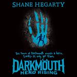 Darkmouth #4: Hero Rising