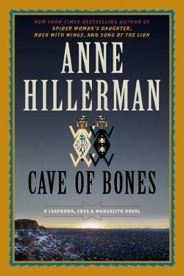 Cave of Bones: A Leaphorn, Chee & Manuelito Novel - Anne Hillerman - cover
