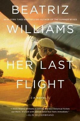 Her Last Flight - Beatriz Williams - cover
