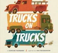 Trucks on Trucks - Sorche Fairbank - cover