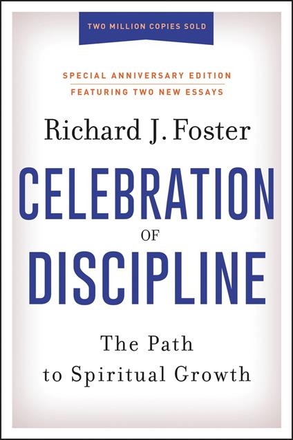 Celebration of Discipline, Special Anniversary Edition