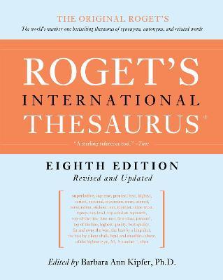 Roget's International Thesaurus [8th Edition] - Barbara Ann Kipfer - cover