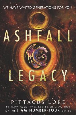 Ashfall Legacy - Pittacus Lore - cover