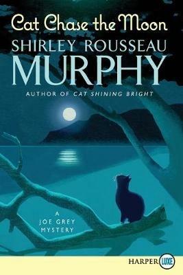 Cat Chase The Moon [Large Print] - Shirley Rousseau Murphy - cover