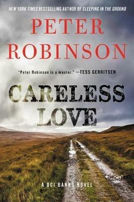 Careless Love: A DCI Banks Novel - Peter Robinson - cover