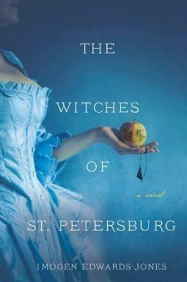 The Witches of St. Petersburg - Imogen Edwards-Jones - cover