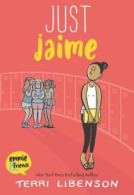 Emmie & Friends: Just Jaime: A Graphic Novel - Terri Libenson - cover