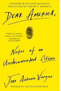 Ebook Dear America Jose Antonio Vargas