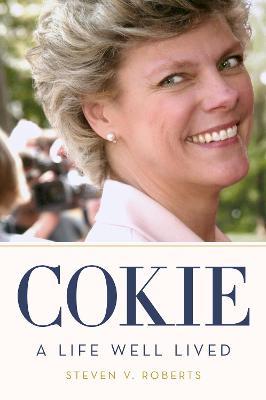 Cokie: A Life Well Lived - Steven V. Roberts - cover