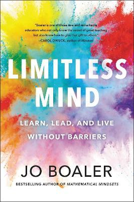 Limitless Mind: Learn, Lead, and Live Without Barriers - Jo Boaler - cover