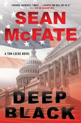 Deep Black: A Tom Locke Novel - Sean McFate,Bret Witter - cover