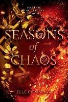 Seasons of Chaos - Elle Cosimano - cover