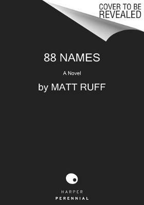 88 Names - Matt Ruff - cover