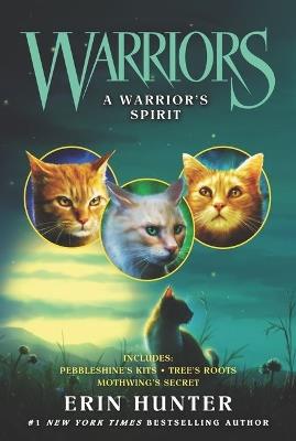 Warriors: A Warrior’s Spirit - Erin Hunter - cover