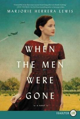 When the Men Were Gone LP - Marjorie Herrera Lewis - cover