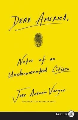Dear America LP - Jose Antonio Vargas - cover
