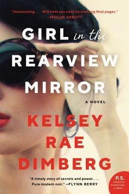Girl in the Rearview Mirror - Kelsey Rae Dimberg - cover