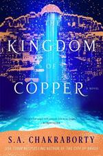 The Kingdom of Copper (International Edition)