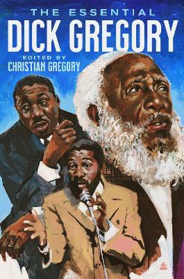 The Essential Dick Gregory - Dick Gregory - cover