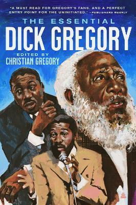 The Essential Dick Gregory - Dick Gregory - cover