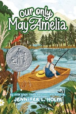 Our Only May Amelia - Jennifer L Holm - cover