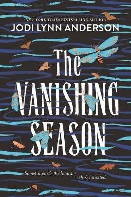 The Vanishing Season - Jodi Lynn Anderson - cover
