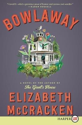 Bowlaway - Elizabeth McCracken - cover