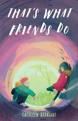 That's What Friends Do - Cathleen Barnhart - cover