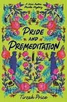Pride and Premeditation