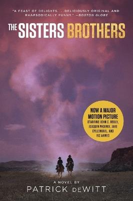 The Sisters Brothers [Movie Tie-In] - Patrick DeWitt - cover