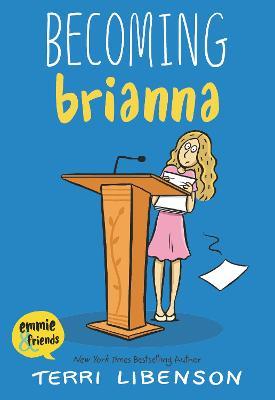 Becoming Brianna - Terri Libenson - cover