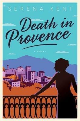 Death in Provence - Serena Kent - cover