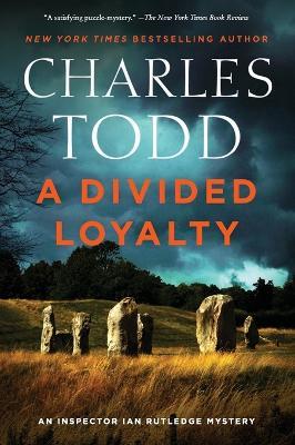 A Divided Loyalty: A Novel - Charles Todd - cover