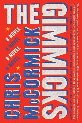 The Gimmicks: A Novel - Chris McCormick - cover