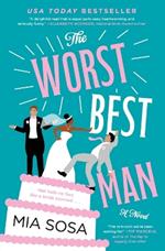 The Worst Best Man: A Novel