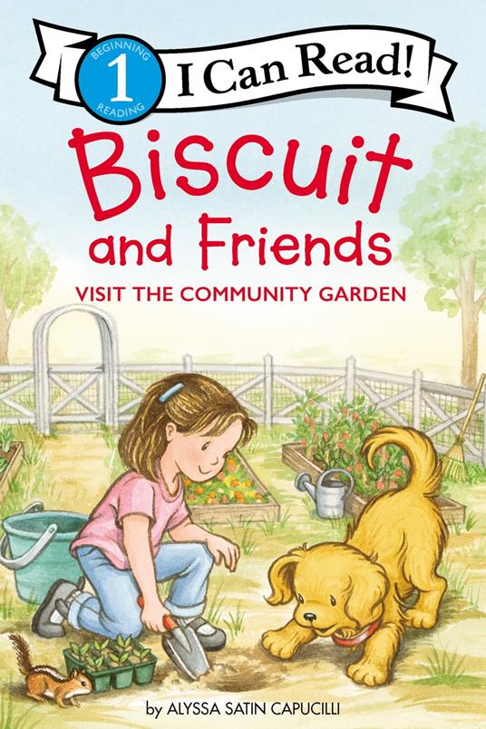 Biscuit and Friends Visit the Community Garden - Alyssa Satin Capucilli,Pat Schories - ebook