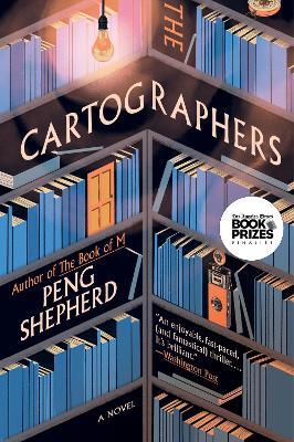 The Cartographers - Peng Shepherd - cover