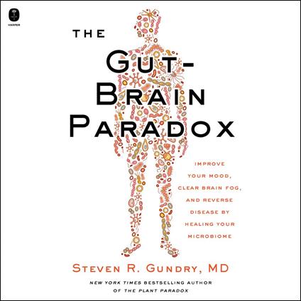 The Gut-Brain Paradox