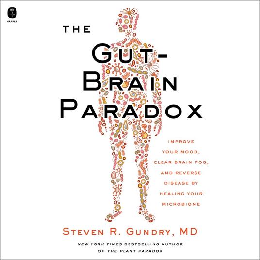 The Gut-Brain Paradox