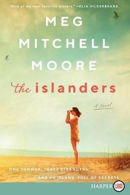 The Islanders [Large Print] - Meg Mitchell Moore - cover