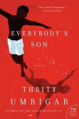 Everybody's Son: A Novel - Thrity Umrigar - cover