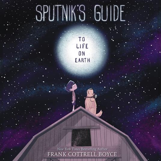Sputnik's Guide to Life on Earth