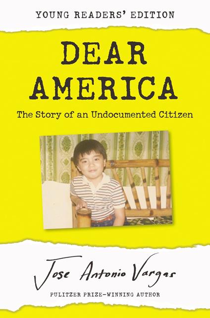 Dear America: Young Readers' Edition - Jose Antonio Vargas - ebook