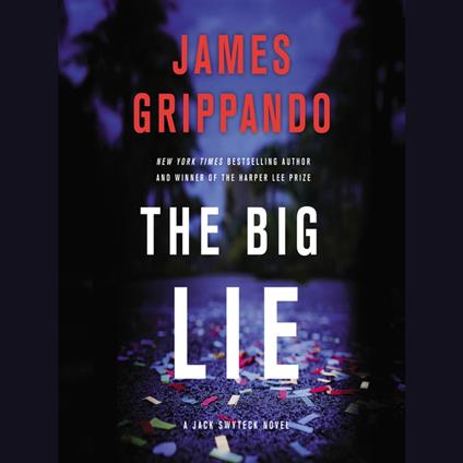 The Big Lie