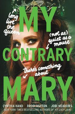 My Contrary Mary - Cynthia Hand,Jodi Meadows,Brodi Ashton - cover