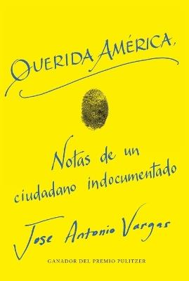 Querida America - Jose Antonio Vargas - cover