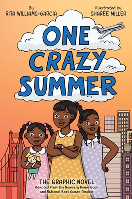 One Crazy Summer: The Graphic Novel - Rita Williams-Garcia,Sharee Miller - ebook