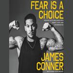 Fear Is a Choice