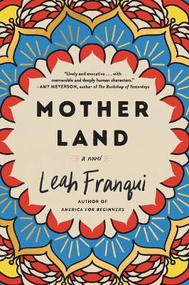 Mother Land: A Novel - Leah Franqui - cover