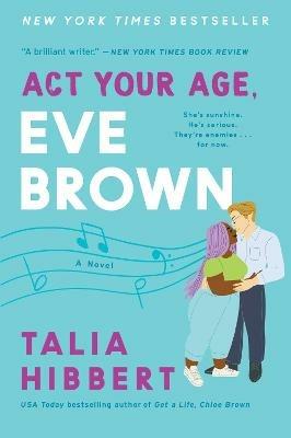 ACT Your Age, Eve Brown - Talia Hibbert - cover